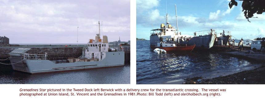 Grenadines Star pictured in the Tweed Dock left Berwick with a delivery crew for the transatlantic crossing.  The vessel was photographed at Union Island, St. Vincent and the Grenadines in 1981.Photo: Bill Todd (left) and ole©holbech.org (right).