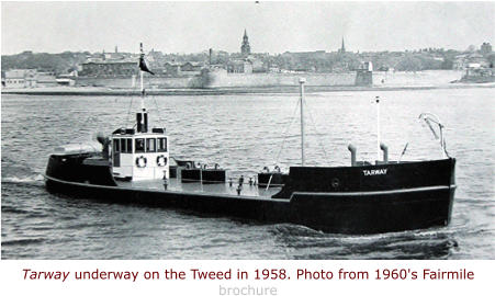 Tarway underway on the Tweed in 1958. Photo from 1960's Fairmile brochure