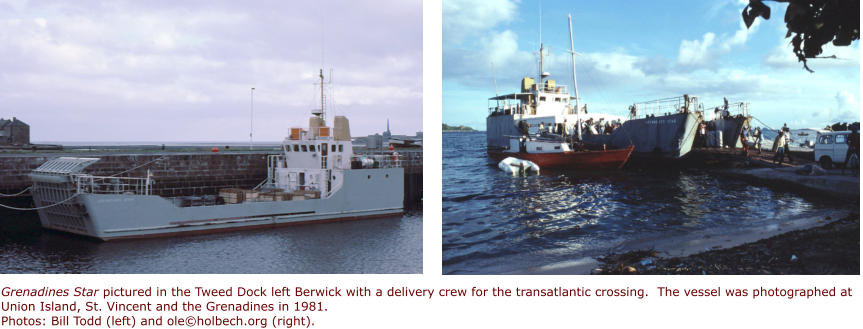 Grenadines Star pictured in the Tweed Dock left Berwick with a delivery crew for the transatlantic crossing.  The vessel was photographed at Union Island, St. Vincent and the Grenadines in 1981.Photos: Bill Todd (left) and ole©holbech.org (right).