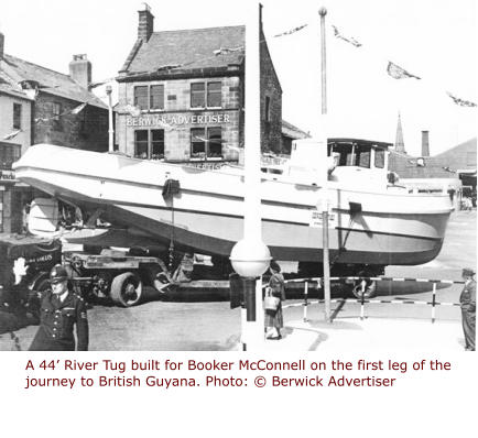 A 44’ River Tug built for Booker McConnell on the first leg of the journey to British Guyana. Photo: © Berwick Advertiser
