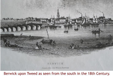 Berwick upon Tweed as seen from the south in the 18th Century.